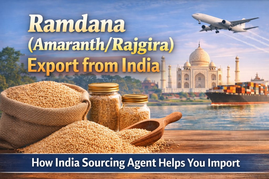 Ramdana (Amaranth-Rajgira) Export from India – Complete Guide for Importers