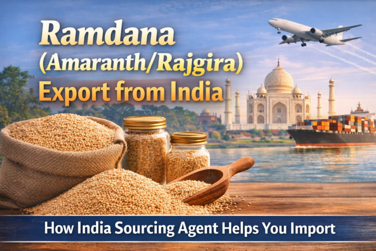 Ramdana (Amaranth-Rajgira) Export from India – Complete Guide for Importers